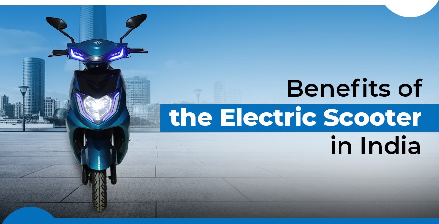 benefits of electric scooter in india
